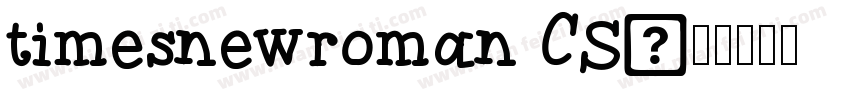 timesnewroman CS字体转换
